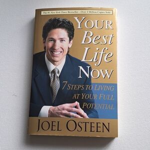 Your Best Life Now By Joel Osteen - Book
